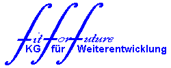 FitForFuture KG für Weiterentwicklung